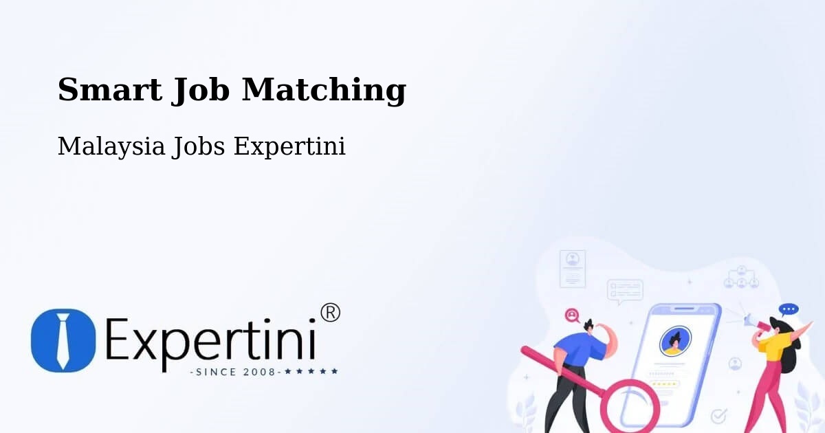 Smart Job Matching - Malaysia Jobs Expertini